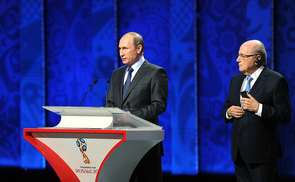 Address at the 2018 World Cup preliminary draw. On the right is President of the International Federation of Football Associations (FIFA) Joseph Blatter.