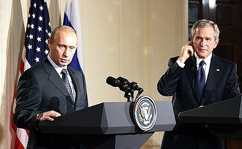 At a joint press conference with President of the United States George W. Bush following US-Russian talks.