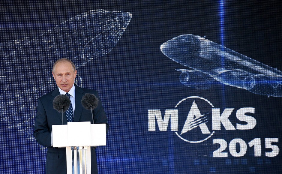 Opening of the International Aviation and Space Salon MAKS-2015.