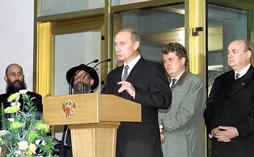Vladimir Putin at the opening of Beis Menachem Jewish Community Centre.