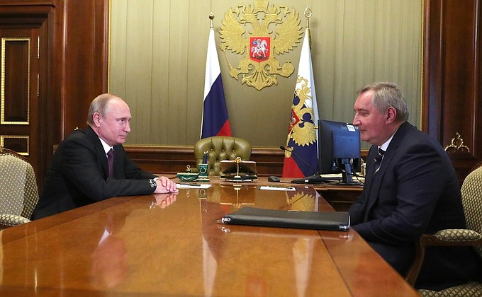 With former Deputy Prime Minister Dmitry Rogozin. The President suggested that Mr Rogozin head the Roscosmos State Corporation for Space Activities.