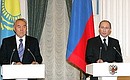 Press statement following Russian-Kazakhstan talks. With President of Kazakhstan Nursultan Nazarbaev.