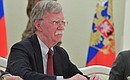Assistant to the US President for National Security Affairs John Bolton.