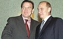 President Putin and German Chancellor Gerhard Schroeder.