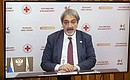 Президент Международной федерации обществ Красного Креста и Красного Полумесяца Франческо Рокка (встреча в режиме видеоконференции).