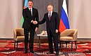 With President of Azerbaijan Ilham Aliyev. Photo: Alexander Demianchuk, TASS