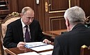 Meeting with Head of the Federal Service for Financial Monitoring Yury Chikhanchin.