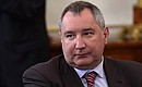 At the meeting with Government members. Deputy Prime Minister Dmitry Rogozin.