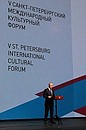 Speech at the opening ceremony of the Fifth St Petersburg International Cultural Forum.