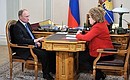 With Speaker of the Council of Federation Valentina Matviyenko.